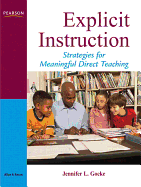 Explicit Instruction: A Framework for Meaningful Direct Teaching