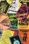 Exploding Cinema 1991 - 1999: culture and democracy