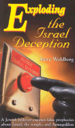 Exploding the Israel Deception