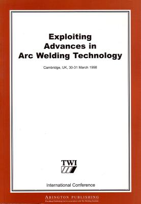 Exploiting Advances in Arc Welding Technology - Cho, Gyoujin