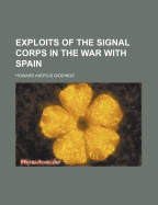 Exploits of the Signal Corps in the War with Spain