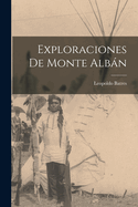 Exploraciones De Monte Albn