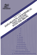 Exploration-Geochemical Data Analysis with the IBM PC