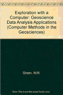 Exploration with a Computer: Geoscience Data Analysis Applications