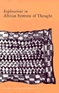 Explorations in African Systems of Thought - Karp, Ivan (Preface by), and Bird, Charles S (Editor)