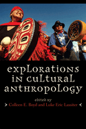 Explorations in Cultural Anthropology: A Reader