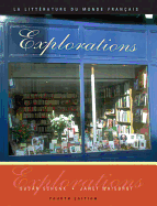 Explorations: La Litterature Du Monde Franais (Book Only)