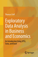 Exploratory Data Analysis in Business and Economics: An Introduction Using SPSS, Stata, and Excel