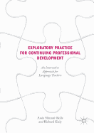 Exploratory Practice for Continuing Professional Development: An Innovative Approach for Language Teachers