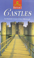 Explore Britain's Castles - Cruwys, E., and Riffenburgh, Beau