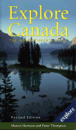 Explore Canada: The Adventurer's Guide