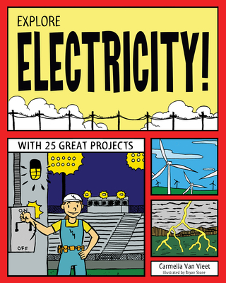 Explore Electricity! - Van Vleet, Carmella