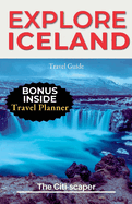 Explore Iceland: Updated Travel Guide