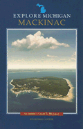 Explore Michigan--Mackinac