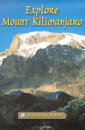 Explore Mount Kilimanjaro