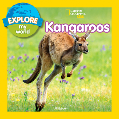 Explore My World: Kangaroos - Esbaum, Jill