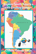 Explore South America Wth Country Jumper