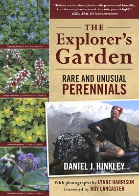 Explorer's Garden - Hinkley, Daniel J.