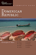 Explorer's Guide Dominican Republic: A Great Destination