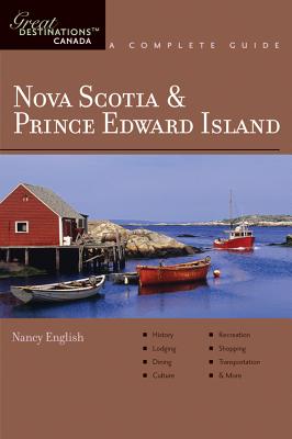 Explorer's Guide Nova Scotia & Prince Edward Island: A Great Destination - English, Nancy