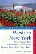 Explorer's Guide Western New York: From Niagara Falls and Southern Ontario to the Western Edge of the Finger Lakes