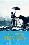 Explorers of the Western Himalayas, 1820-1895