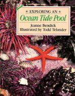 Exploring an Ocean Tide Pool - Bendick, Jeanne