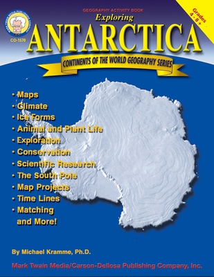 Exploring Antarctica, Grades 4 - 8 - Kramme, Michael