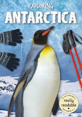 Exploring Antarctica - Vallepur, Shalini, and Liddington, Gareth (Designer)