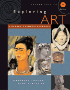 Exploring Art: A Global, Thematic Approach (with CD-ROM and Infotrac)