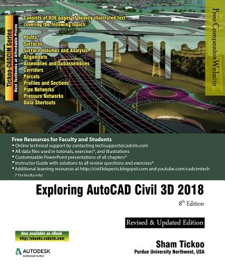 Exploring AutoCAD Civil 3D 2018 - Technologies, Cadcim, and Prof Sham Tickoo Purdue Univ