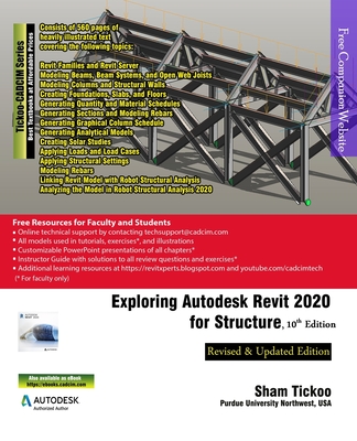 Exploring Autodesk Revit 2020 for Structure, 10th Edition - Technologies, Cadcim, and Prof Sham Tickoo Purdue Univ