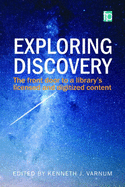 Exploring Discovery: The front door to your library's licensed and digitized content