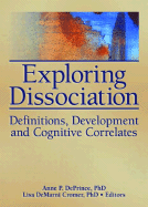 Exploring Dissociation: Definitions, Development and Cognitive Correlates