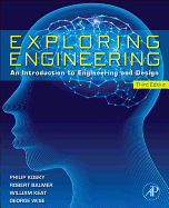 Exploring Engineering: An Introduction to Engineering and Design