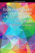 Exploring Gender and LGBTQ Issues in K-12 and Teacher Education: A Rainbow Assemblage