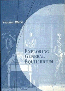 Exploring General Equilibrium