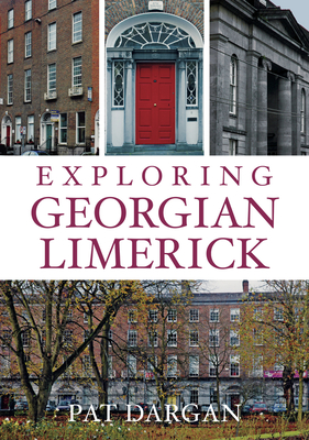 Exploring Georgian Limerick - Dargan, Pat