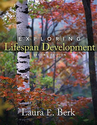 Exploring Lifespan Development - Berk, Laura E