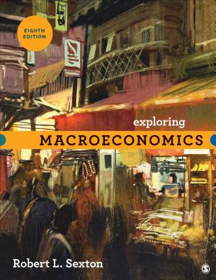 Exploring Macroeconomics - Sexton, Robert L