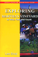 Exploring Martha's Vineyard by Bike, Foot, and Kayak, 2nd