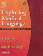 Exploring Medical Language: A Student-Directed Approach - LaFleur Brooks, Myrna, RN, Bed