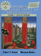 Exploring Microsoft Office 97 Professional Vol I: Revised Printing (Includes Essential Computing Concepts, Windows 98 and Internet Explorer 4.0)