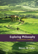 Exploring Philosophy: An Introductory Anthology