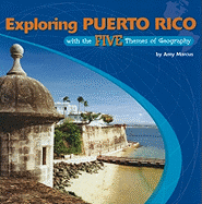 Exploring Puerto Rico with the Five Themes of Geography