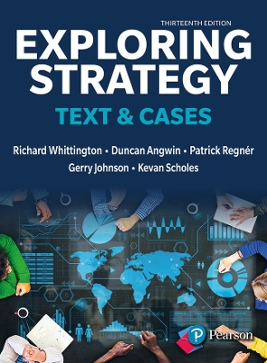 Exploring Strategy, Text & Cases - Whittington, Richard, and Regnr, Patrick, and Angwin, Duncan