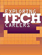 Exploring Tech Careers, 3rd Edition