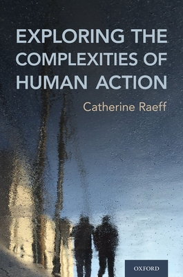 Exploring the Complexities of Human Action - Raeff, Catherine