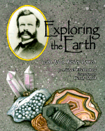 Exploring the Earth with John Wesley Powell - Ross, Michael Elsohn