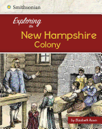 Exploring the New Hampshire Colony